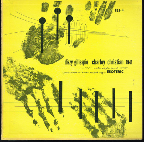 Front cover of Dizzy Gillespie / Charley Christian – Dizzy Gillespie / Charley Christian 1941 (Minton's Playhouse & Monroe's Uptown, New York City), Esoteric, US, 1953