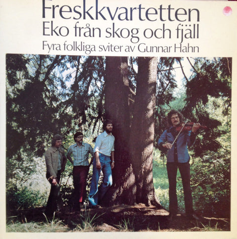 Front cover of Gunnar Hahn, Freskkvartetten – Eko Från Skog Och Fjäll / Echoes From Northern Sweden / Echo Von Wald Und Gebirge, AB Europa Film, Sweden, 1974