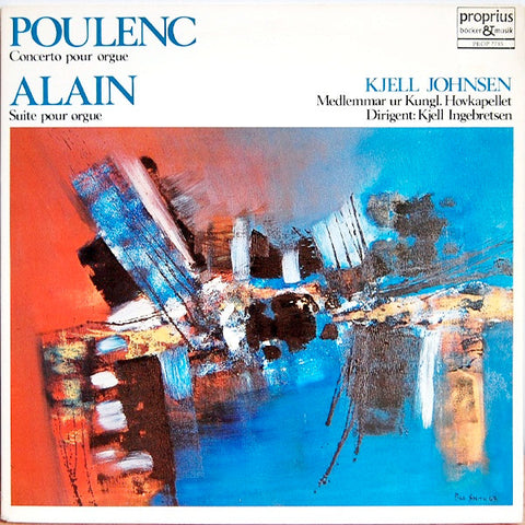 Front cover of Kjell Johnsen - Poulenc / Alain – Concerto Pour Orgue / Suite Pour Orgue, Proprius, Sweden, 1977