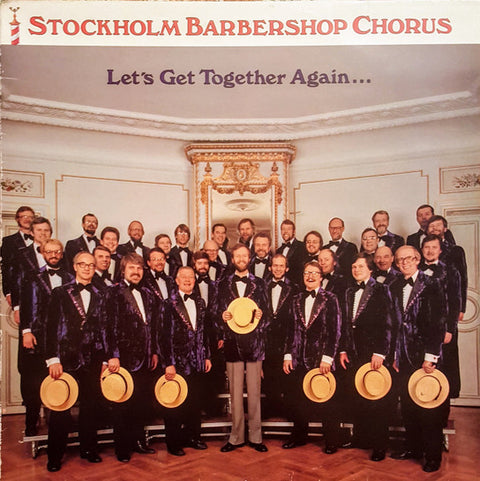 Front cover of Stockholm Barbershop Chorus – Let's Get Together Again, Not On Label, Sweden, 1981