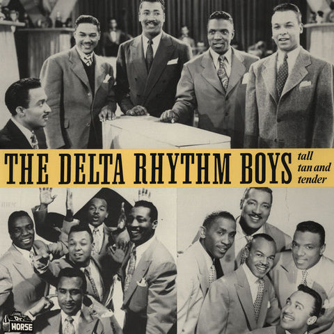 Front cover of The Delta Rhythm Boys – Tall Tan And Tender, Dr. Horse, Sweden, 1990