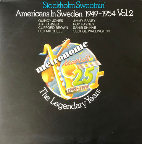 Front cover of Various – Stockholm Sweetnin' - Americans In Sweden 1949-1954 Vol. 2, Metronome, Sweden, 1974