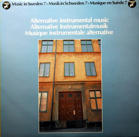 Front cover of Various – Music In Sweden 7: Alternative Instrumental Music, Caprice Records, Sweden, 1980