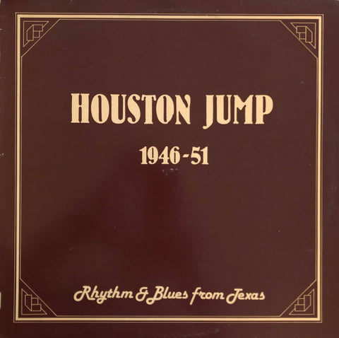 Front cover of Various – Houston Jump (1946-51 Rhythm & Blues From Texas), Krazy Kat, UK, 1982