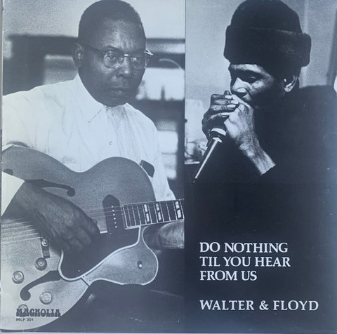 Front cover of Walter & Floyd – Do Nothing Til You Hear From Us, Magnolia Productions, Sweden, 1976