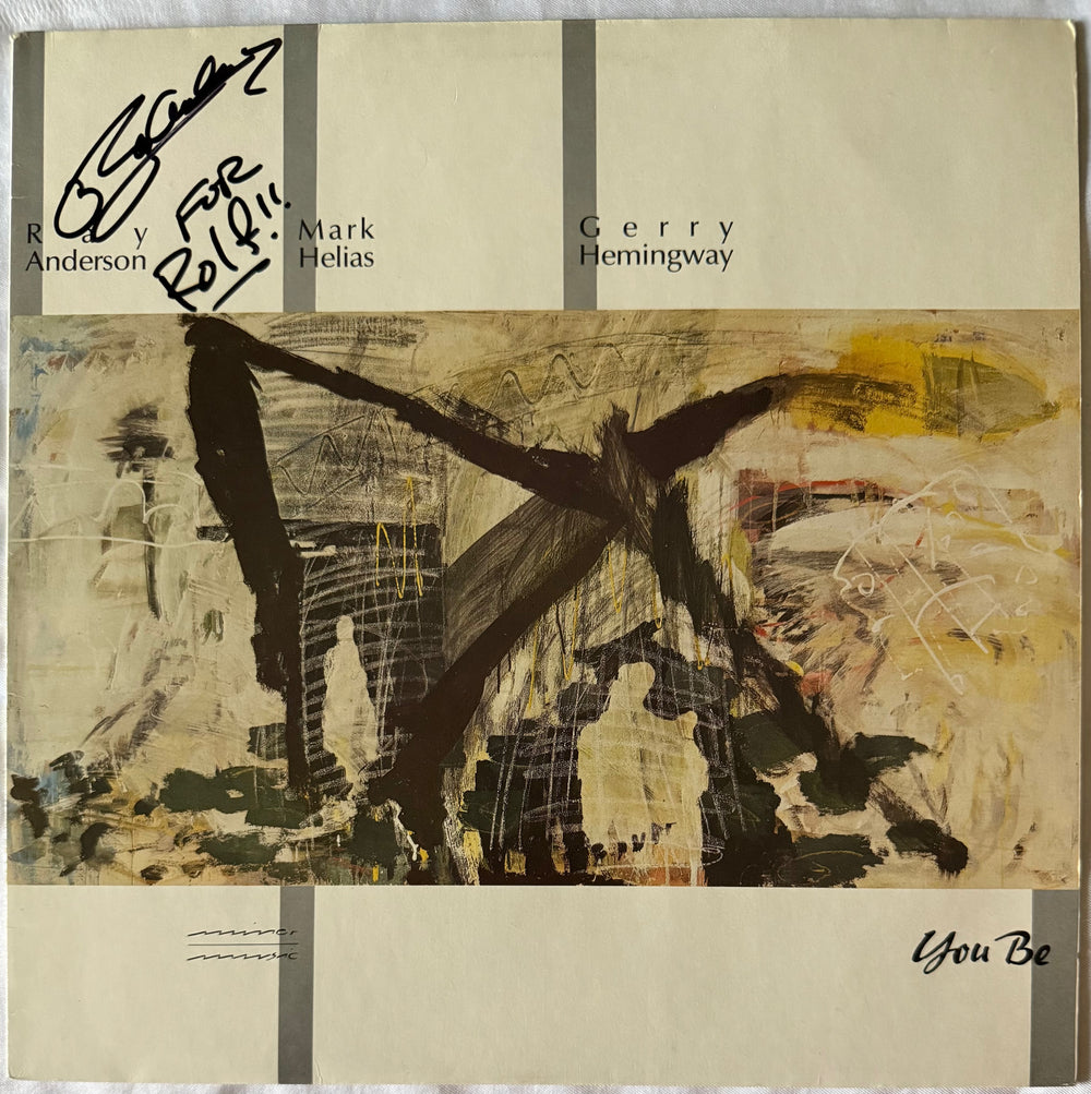 Front cover of Ray Anderson - Mark Helias - Gerry Hemingway – You Be