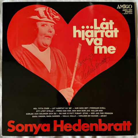 Front cover of Sonya Hedenbratt – ...Låt Hjärtat Va' Me'