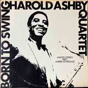 Front cover of Harold Ashby Quartet – Born To Swing