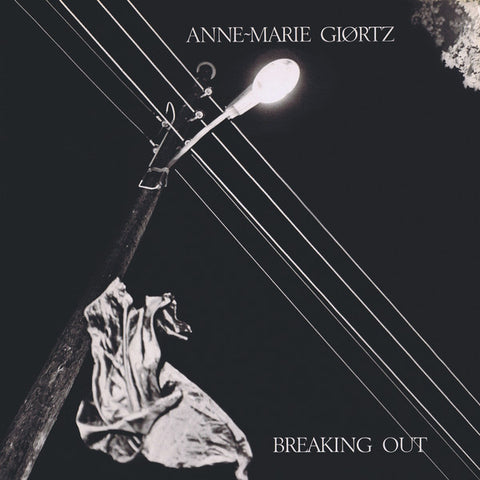 Front cover of Anne-Marie Giørtz – Breaking Out, Hot Club Records, Norway, 1983