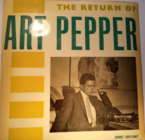 Front cover of Art Pepper – The Return Of Art Pepper, Sonet, Sweden, 1957