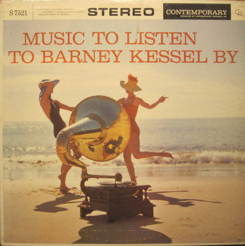 Front cover of Barney Kessel – Music To Listen To Barney Kessel By, Contemporary Records, US, 1969