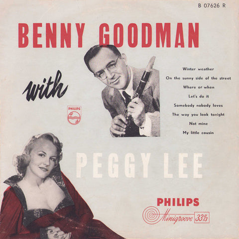 Front cover of Benny Goodman With Peggy Lee – Benny Goodman With Peggy Lee, Philips, Netherlands, 1954