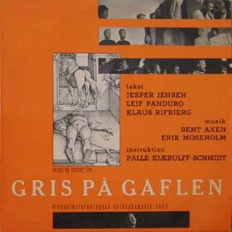 Front cover of Bent Axen, Erik Moseholm – Gris På Gaflen, Louisiana / Gyldendal Grammofonplader, Denmark, 1962
