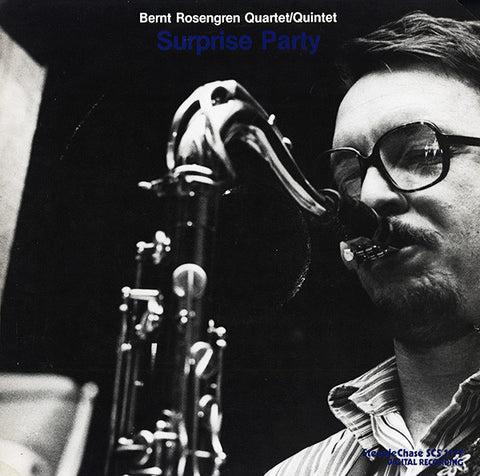 Front cover of Bernt Rosengren Quartet / Quintet – Surprise Party, SteepleChase, Denmark, 1983
