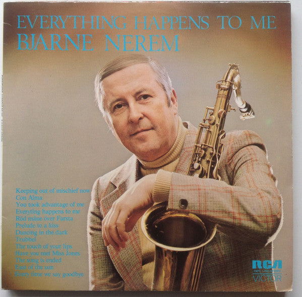 Front cover of Bjarne Nerem – Everything Happens To Me, RCA Victor, Norway, 1976
