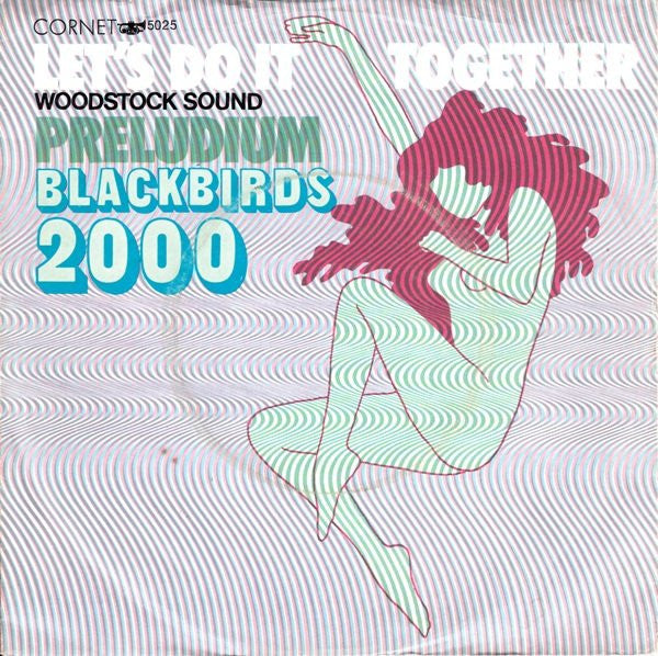 Front cover of Blackbirds 2000 – Let's Do It Together (Woodstock-Sound), Cornet, Germany, 1970