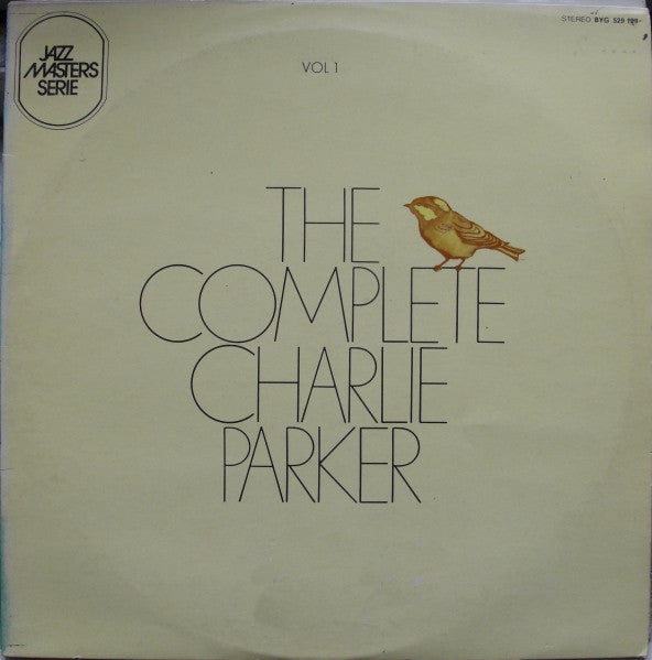 Front cover of Charlie Parker – The Complete Charlie Parker Vol. 1 "Now's The Time", BYG Records, France