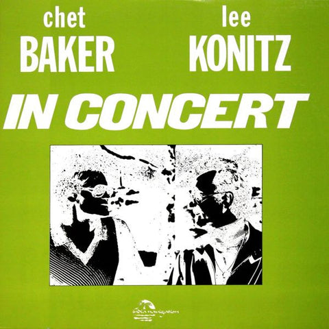Front cover of Chet Baker And Lee Konitz – In Concert, India Navigation, US, 1982
