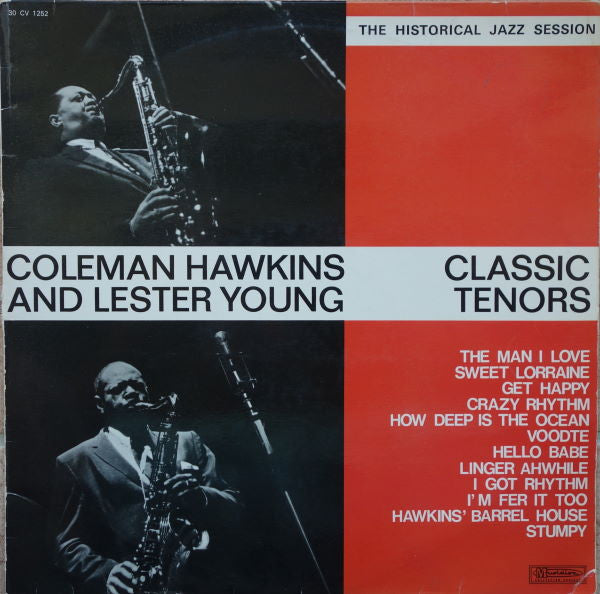 Front cover of Coleman Hawkins And Lester Young – Classic Tenors - The Historical Jazz Session, Musidisc, France