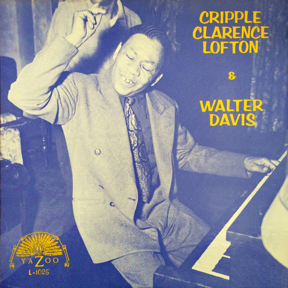 Front cover of Cripple Clarence Lofton & Walter Davis – Cripple Clarence Lofton & Walter Davis, Yazoo, US, 1970