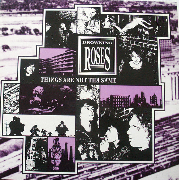 Front cover of Drowning Roses – Things Are Not The Same, Weird System, Germany, 1988