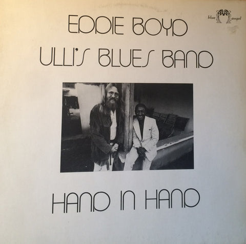 Front cover of Eddie Boyd, Ulli's Blues Band – Hand In Hand, Blue Angel, Germany, 1978