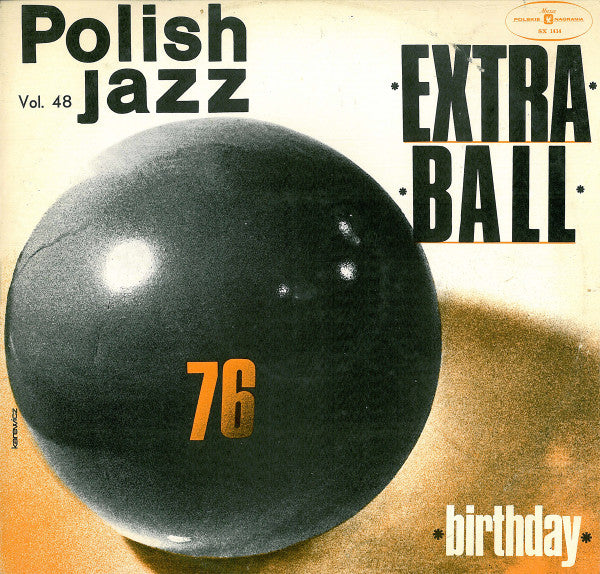 Front cover of Extra Ball – Birthday, Polskie Nagrania Muza, Poland, 1976