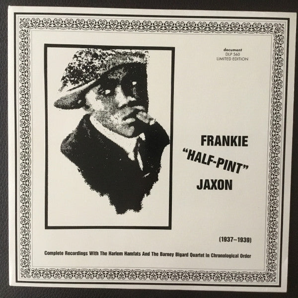Front cover of Frankie "Half-Pint" Jaxon – (1937-1939) - Complete Recordings With The Harlem Hamfats And The Barney Bigard Quartet In Chronolgical Order, Document Records, Austria, 1989
