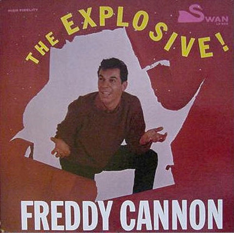 Front cover of Freddy Cannon – The Explosive!  Freddy Cannon, Swan, US, 1960