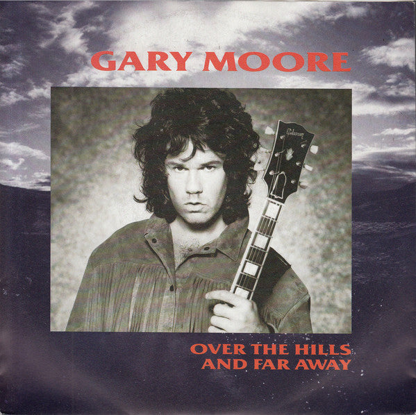 Front cover of Gary Moore – Over The Hills And Far Away, 10 Records, Europe, 1986
