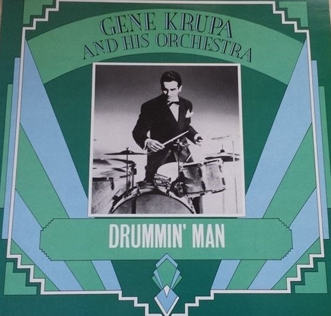 Front cover of Gene Krupa And His Orchestra – Drummin' Man, Affinity, UK, 1987