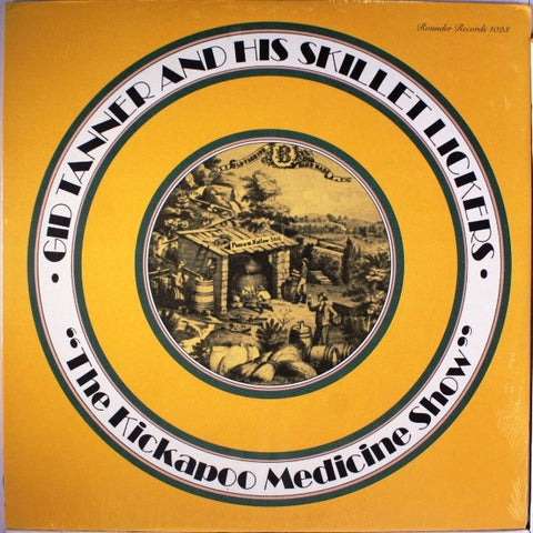 Front cover of Gid Tanner And His Skillet Lickers – The Kickapoo Medicine Show, Rounder Records, US, 1977