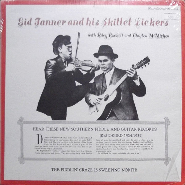 Front cover of Gid Tanner And His Skillet Lickers With Riley Puckett And Clayton McMichen – Hear These New Southern Fiddle And Guitar Records!, Rounder Records, US, 1973