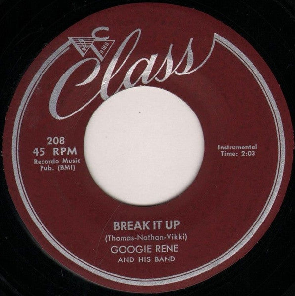 Front cover of Googie Rene And His Band – Break It Up / Side-Track, Class, US, 1957