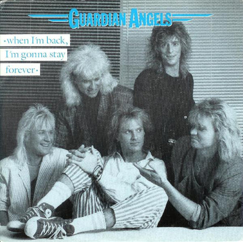 Front cover of Guardian Angels – When I'm Back, I'm Gonna Stay Forever, Sonet, Sweden, 1987