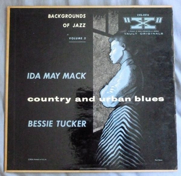 Ida May Mack / Bessie Tucker – Backgrounds Of Jazz, Volume 2: Country And Urban Blues, image 2