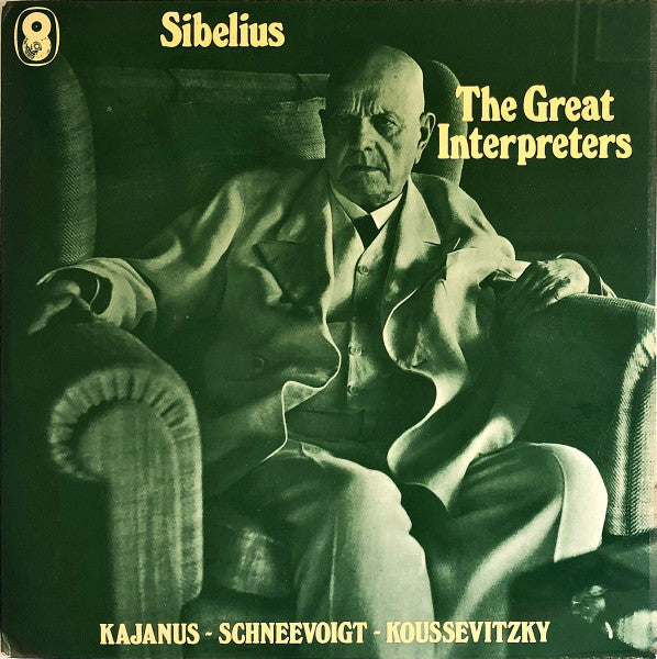 Front cover of Sibelius, Kajanus, Schneevoigt, Koussevitzky – The Great Interpreters, World Records, UK, 1973