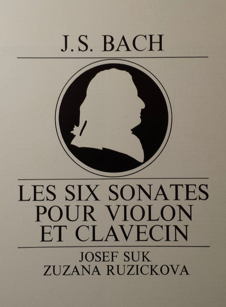 J.S. Bach - Josef Suk, Zuzana Ruzickova – Les Six Sonates Pour Violon Et Clavecin, image 2