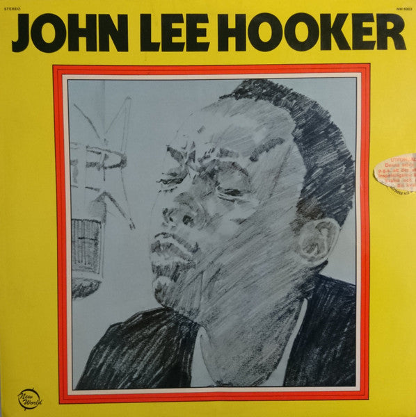 Front cover of John Lee Hooker – John Lee Hooker, New World, UK, 1972