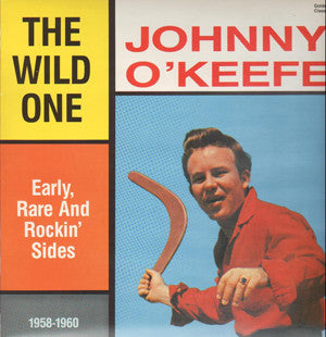 Front cover of Johnny O'Keefe – The Wild One - Early, Rare And Rockin' Sides 1958-1960, Golden Classics, 1989