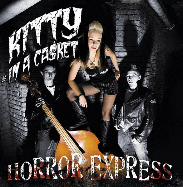 Front cover of Kitty In A Casket – Horror Express, Crazy Love Records, Germany, 2009