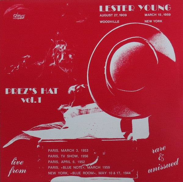 Front cover of Lester Young – Prez's Hat Vol. 1, Philology, Italy, 1990