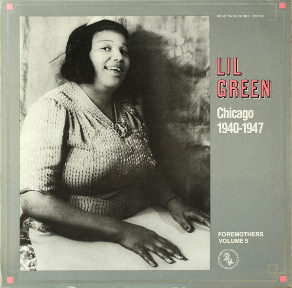Front cover of Lil Green – Chicago 1940-1947, Rosetta Records, US, 1985