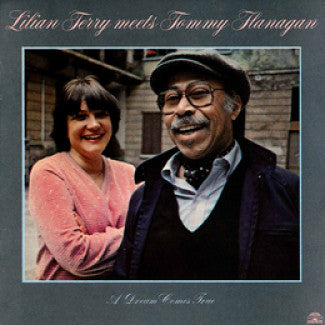 Front cover of Lilian Terry Meets Tommy Flanagan – A Dream Comes True, Soul Note, Italy, 1982