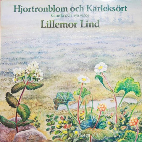 Front cover of Lillemor Lind – Hjortronblom Och Kärleksört, Proprius, Sweden, 1978
