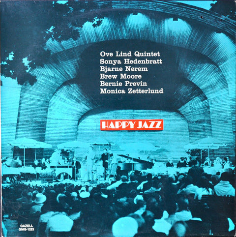 Front cover of Ove Lind Quintet / Sonya Hedenbratt / Bjarne Nerem / Brew Moore / Bernie Previn / Monica Zetterlund – Happy Jazz, Gazell, Sweden, 1971