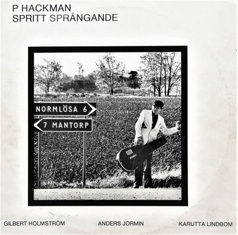 Front cover of P Hackman – Spritt Språngande, Hut, Hyfs och Hållning Records, Sweden, 1983