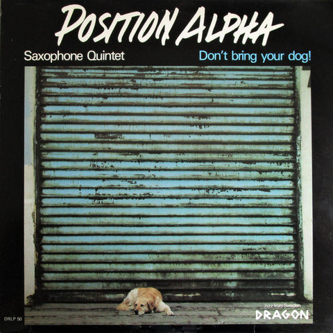 Front cover of Position Alpha – Don't Bring Your Dog!, Dragon, Sweden, 1983