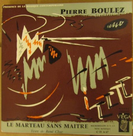 René Char / Pierre Boulez – Le Marteau Sans Maitre, image 2