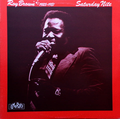 Front cover of Roy Brown – Saturday Nite, Mr R&B Records, Sweden, 1984